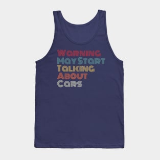 Warning May Start Talking About Cars Tank Top